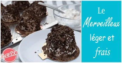 Le Merveilleux, un dessert léger, parfait en fin de repas !