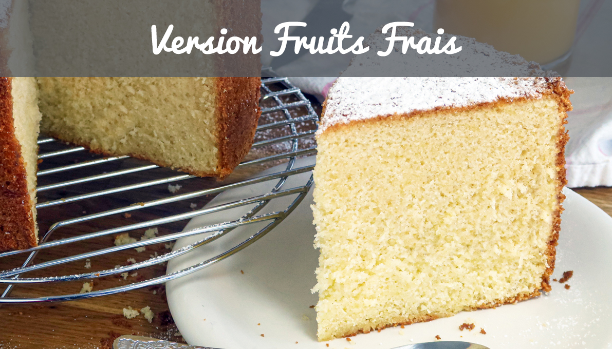 Le Chiffon Cake aux Fruits Frais